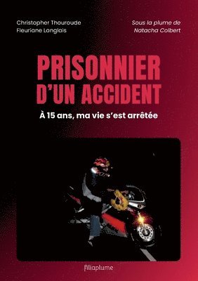 bokomslag Prisonnier d'un accident