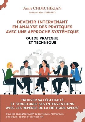 Anne Chimchirian - Devenir Intervenant en Analyse des Pratiques avec une approche systémique, Häftad