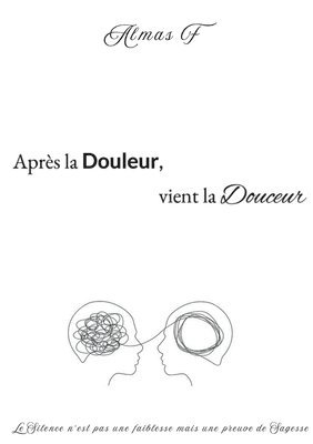 bokomslag Après la Douleur, vient la Douceur