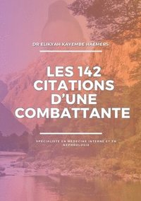 bokomslag Les 142 citations d'une combattante