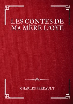 Les Contes de ma Mre l'Oye 1