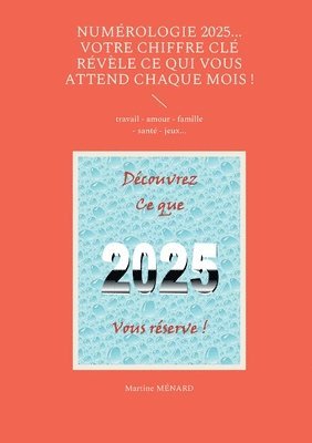 Numrologie 2025... Votre chiffre CL rvle ce qui vous attend chaque mois ! 1