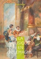 bokomslag Musique en Allemagne