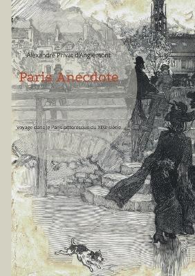 Alexandre Privat d'Anglemont, Alexandre Privat D'Anglemont - Paris Anecdote, Häftad
