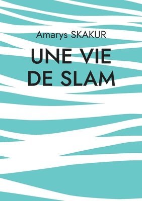 bokomslag vie de Slam