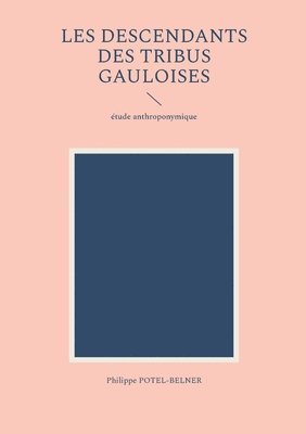 les descendants des tribus gauloises 1