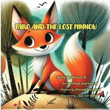 bokomslag Faro and The Lost Minnow