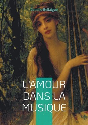 bokomslag L'Amour dans la musique