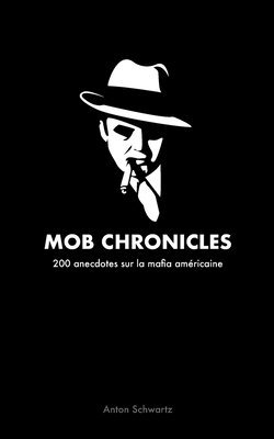 bokomslag Mob Chronicles