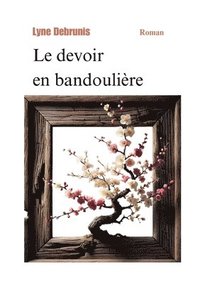 bokomslag Le devoir en bandoulire