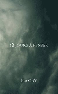 bokomslag 13 jours à penser
