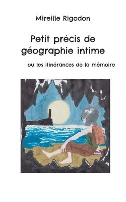 bokomslag Petit précis de géographie intime