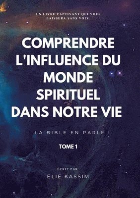 bokomslag Comprendre l'influence du monde spirituel dans notre vie