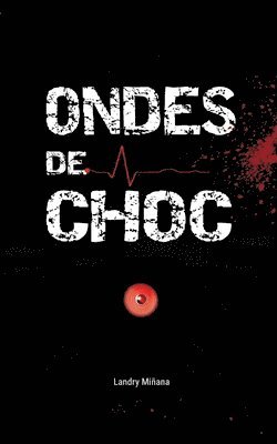 Ondes de choc 1