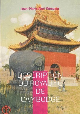 Jean-Pierre Abel-Rémusat - Description du royaume de Cambodge, Häftad