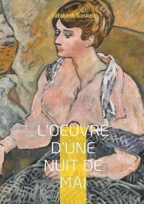 L'Oeuvre d'une nuit de mai 1