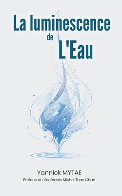 bokomslag Luminescence de l'Eau