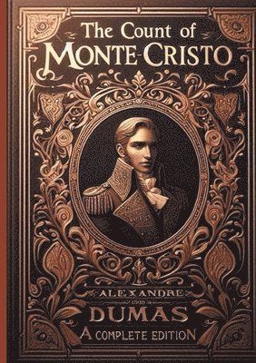 Alexandre Dumas - Count of Monte Cristo (complete and unabridged edition), Häftad