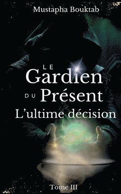 Le Gardien du Prsent 1