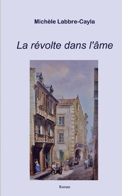 La rvolte dans l'me 1