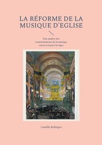 bokomslag réforme de la musique d'Eglise