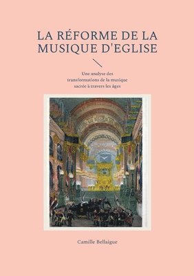 bokomslag réforme de la musique d'Eglise