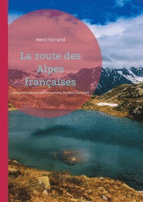 bokomslag route des Alpes françaises