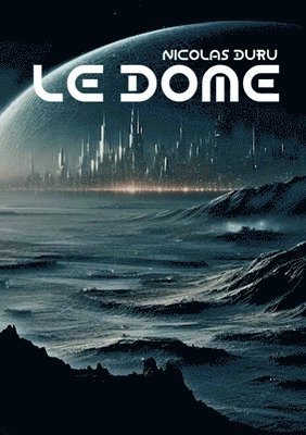 Nicolas Duru - dôme, Häftad