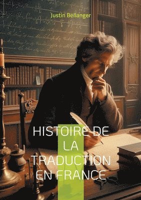 bokomslag Histoire de la traduction en France