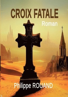 bokomslag Croix Fatale
