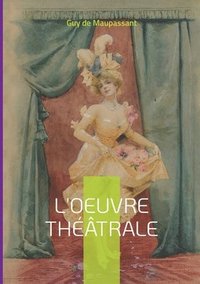 bokomslag L'oeuvre théâtrale