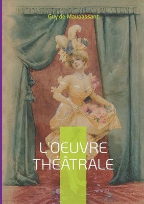bokomslag L'oeuvre théâtrale