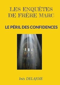 bokomslag Les enquêtes de frère Marc