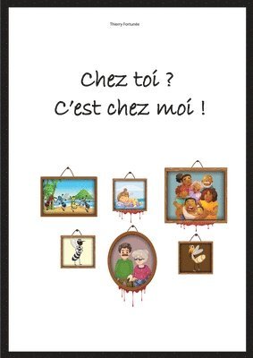 bokomslag Chez toi ? C'est chez moi !