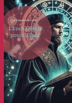 L'Enchanteur pourrissant 1