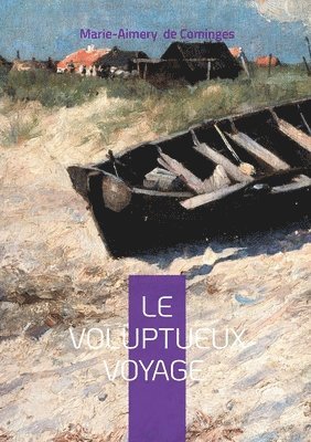 Voluptueux Voyage