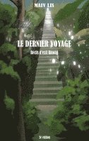bokomslag Le dernier voyage: Récits d'exil Hmong