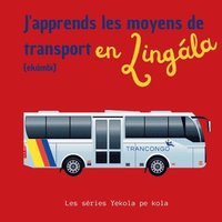 bokomslag J'apprends les moyens de transport en Lingala