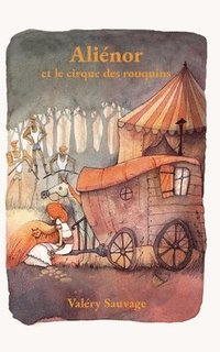 bokomslag Aliénor et le cirque des rouquins