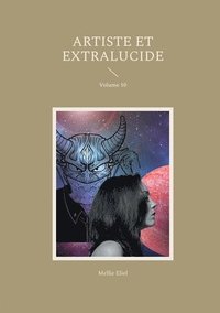 bokomslag Artiste et extralucide