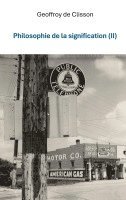 Geoffroy de Clisson - Philosophie de la signification II, Häftad