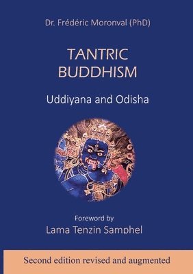 bokomslag Tantric Buddhism: Uddiyana and Odisha