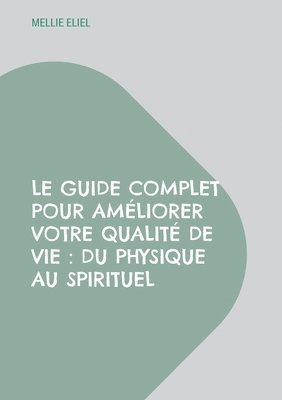 bokomslag guide complet pour améliorer votre qualité de vie