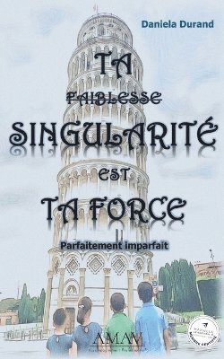 Ta singularit est ta force 1