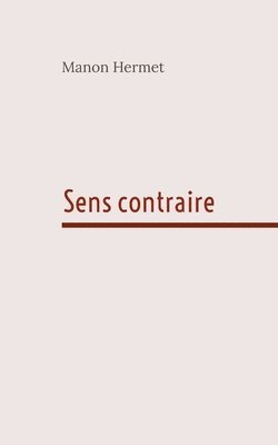 Sens contraire 1