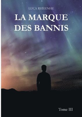 bokomslag La marque des Bannis