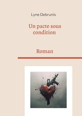 Un pacte sous condition 1