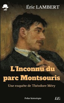 bokomslag L'Inconnu du parc Montsouris
