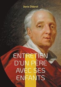 bokomslag Entretien d'un père avec ses enfants: ou du danger de se mettre au-dessus des lois