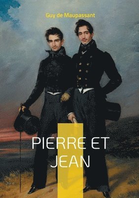 Guy de Maupassant - Pierre et Jean, Häftad